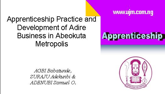 Apprenticeship Practice and Development of Adire Business in Abeokuta Metropolis